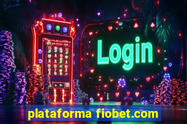 plataforma fiobet.com